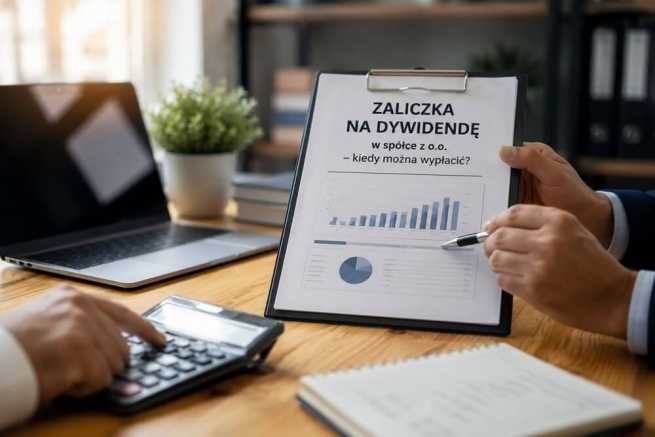 Zaliczka na dywidendę w spółce z o.o. kiedy można ją wypłacić